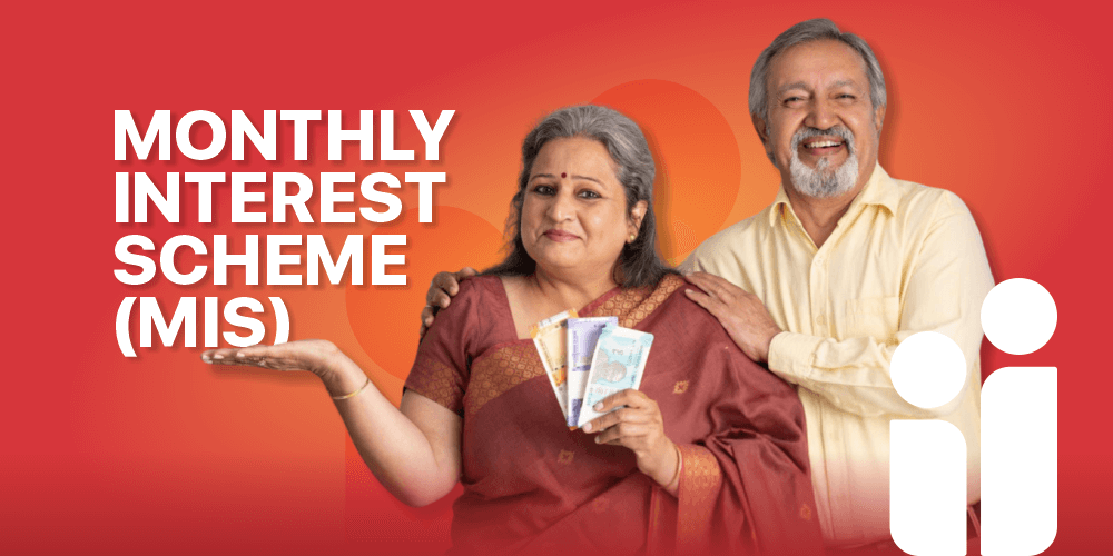 Monthly Interest Scheme